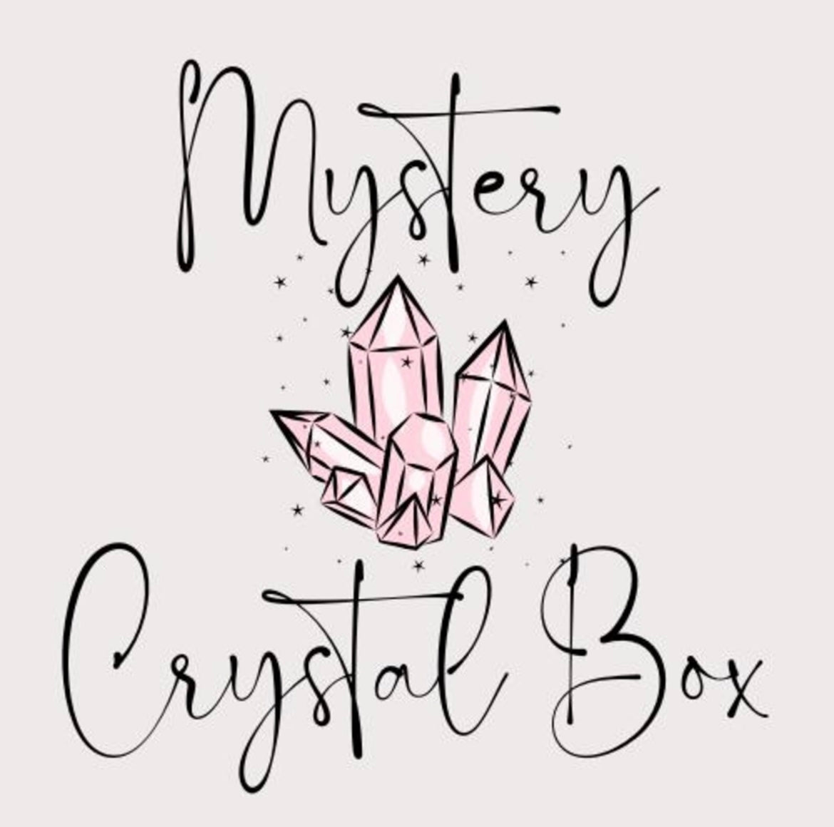 Crystal mystery box!